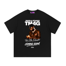 Load image into Gallery viewer, Payola Stakks TM4G Coming soon Cotton T-Shirt
